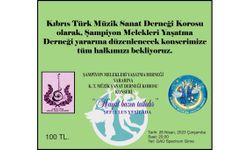 Kıbrıs Türk Müzik Sanat Derneği Korosu, Şampiyon Melekleri Yaşatma Derneği yararına konser verecek