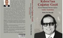 “Kıbrıs’tan Çağatay Geçti-Anılar, Tanıklıklar” adlı kitap yayınlandı