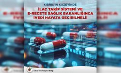 KTTB Genel Sekreteri Dalkan: “e-Reçete ve İlaç Takip Sistemi ivedi şekilde hayata geçirilmeli”