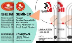 El-Sen’den “Küresel Sendikal Perspektifle Sürdürülebilir Enerji Politikaları ve Özerk Enerji Yönetimi” semineri