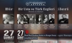 “Bir Usta ve Türk Ezgileri” adlı söyleşili konser 27 Şubat Perşembe günü Gazimağusa’da düzenlenecek