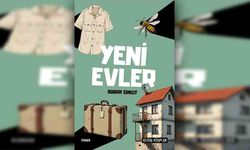 Burak Erkut'un “Yeni Evler” adlı romanı yayımlandı