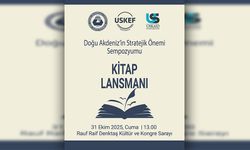 “Doğu Akdeniz’in Stratejik Önemi: Analizler ve Gelecek Vizyonu” kitabının lansmanı yapılacak