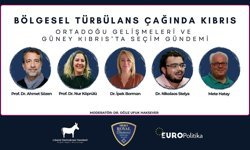 “Bölgesel Türbülans Çağında Kıbrıs” paneli cumartesi günü yapılıyor