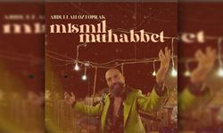 Öztoprak’ın “Mısmıl Muhabbet” klibi dijital platformlarda yayınlandı