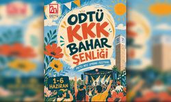 ODTÜ KKK Bahar Şenliği 1 Haziran’da başlıyor