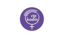 CTP Kadın Örgütü: “Şiddetin normalleştiği bir toplumda ne huzurdan ne de toplumsal barıştan söz edilebilir”