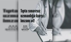 Gençlik Federasyonu, tıpta uzmanlık için merkezi sınav talebiyle imza kampanyası başlattı