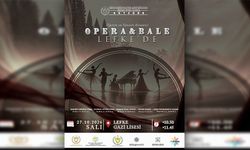 Devlet Opera ve Bale Koordinasyon Merkezi, Lefke Gazi Lisesi öğrencileriyle buluşacak