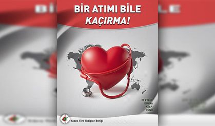 Bugün Dünya Kalp Günü… Tabipler Birliği: “Kalbimiz için bir atımı bile kaçırmayalım”