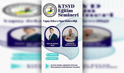 KTSYD’de “Yapay Zeka ve Spor Haberciliği” semineri verilecek
