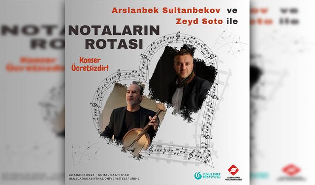 Yunus Emre Enstitüsü “Notaların Rotası” adlı konser düzenliyor