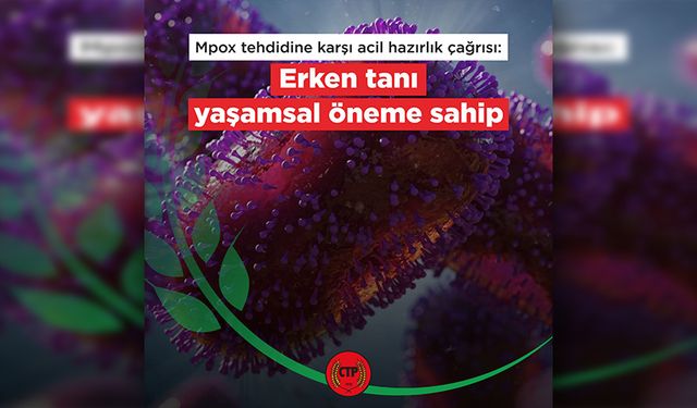 CTP sağlık komitesinden maymun çiçeği hastalığına karşı acil hazırlık çağrısı: “Erken tanı hayati önem taşıyor”