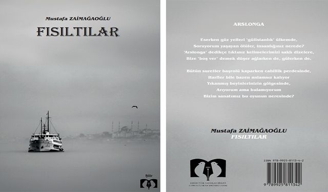 Mustafa Zaimağaoğlu’nun şiir kitabı “Fısıltılar” yayınlandı