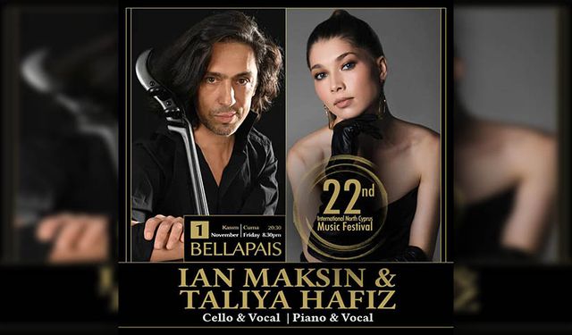 Uluslararası Kuzey Kıbrıs Müzik Festivali kapsamında yarın akşam Ian Maksin ve Taliya Hafiz konser verecek