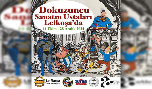 LTB himayesi ve ARKHE Organizasyonu'nda “9. Sanat’ın Ustaları Lefkoşa’da” sergisi Cuma günü açılıyor