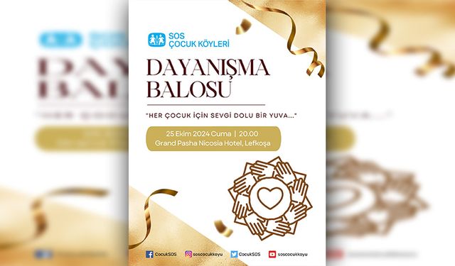 SOS Çocukköyü Derneği Dayanışma Balosu, 25 Ekim’de yapılıyor