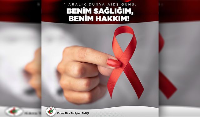 KTTB 1 Aralık Dünya AIDS Günü nedeniyle mesaj yayımladı