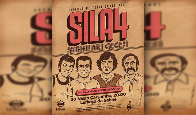 Lefkoşa Belediye Orkestrası, "Sıla 4 Şarkıları Gecesi” düzenliyor
