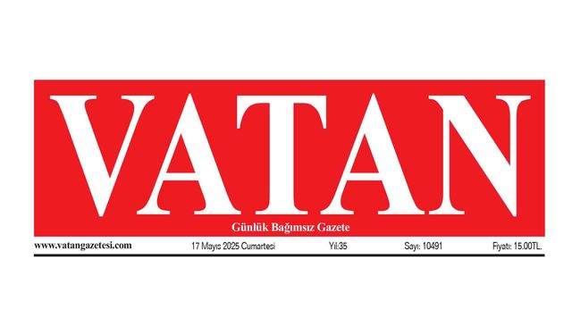 VATAN Manşet - 17 Mayıs 2025