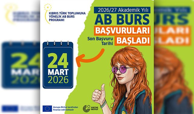 2026-27 AB Burs Programı başvuruları açıldı… Başvurular 24 Mart’a kadar yapılabilecek