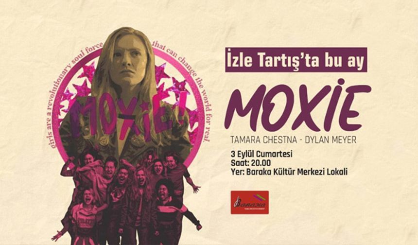 Baraka Kültür Merkezi’nin İzle Tartış etkinliğindeki film "Moxie"