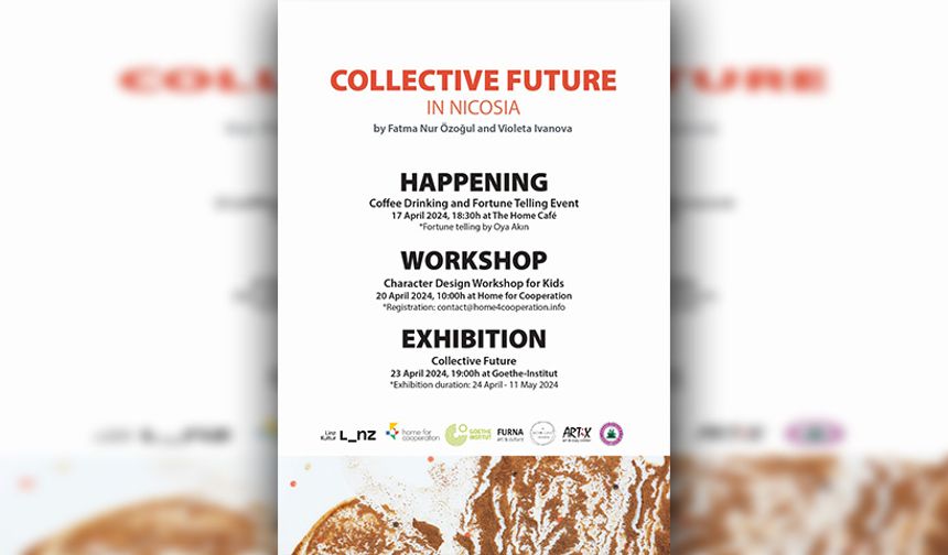"Collective Future" sergisi 23 Nisan'da Goethe-Institut Lefkoşa'da açılıyor
