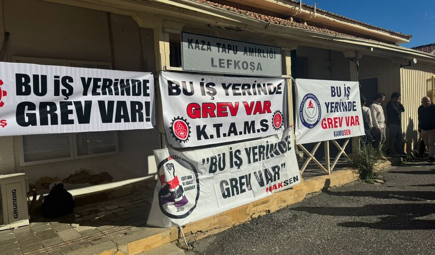 KTAMS, KAMUSEN, Kamu-İş ve HAKSEN Lefkoşa Kaza Tapu Amirliği’ndeki grevini 15 Aralık’a kadar askıya aldı