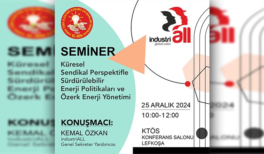 El-Sen’den “Küresel Sendikal Perspektifle Sürdürülebilir Enerji Politikaları ve Özerk Enerji Yönetimi” semineri