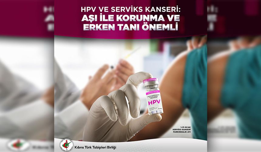 KTTB, HPV aşısının ulusal aşı takvimine eklenip ücretsiz olmasını istedi