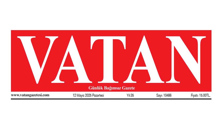 VATAN Manşet - 12 Mayıs 2025