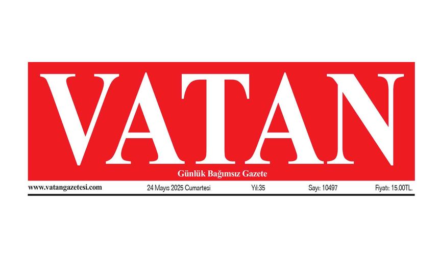 VATAN Manşet - 24 Mayıs 2025