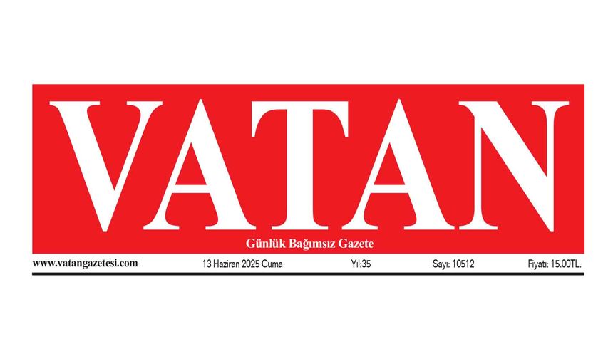 VATAN Manşet - 13 Haziran 2025