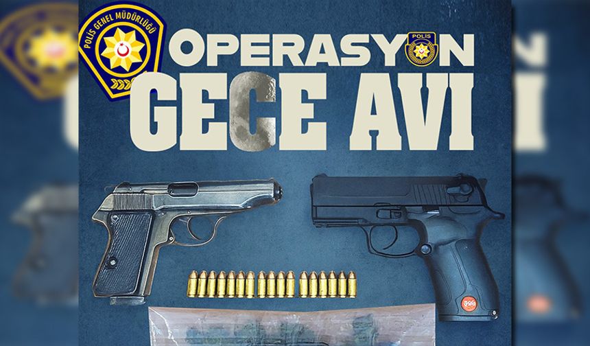 “Gece Avı” operasyonunda uyuşturucu, iki tabanca ve mermi ele geçirildi, iki kişi tutuklandı