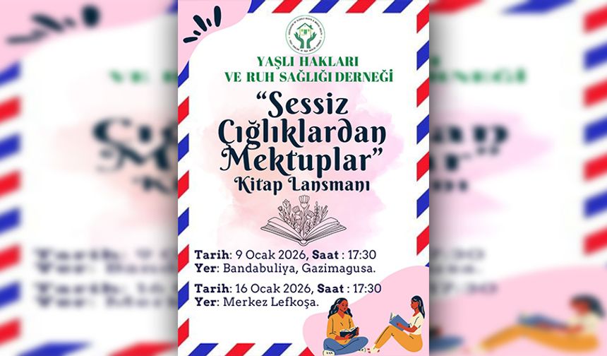 “Sessiz Çığlıklardan Mektuplar” kitabı tanıtılacak
