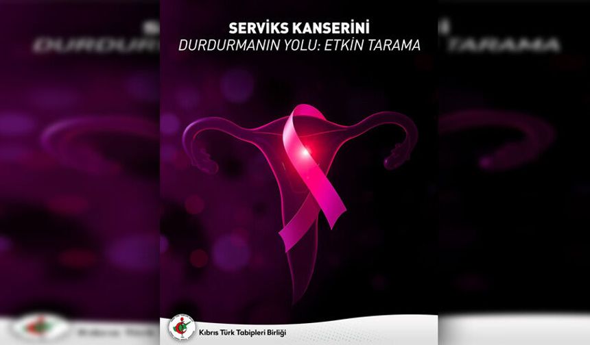 KTTB, rahim ağzı kanserinde tarama ve erken tanının önemini vurguladı
