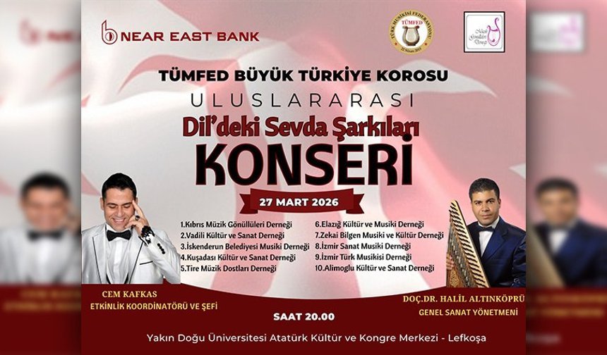 "Dil'deki Sevda Şarkıları"… TÜMFED’e bağlı 10 koronun katılacağı konser cuma akşamı Lefkoşa’da