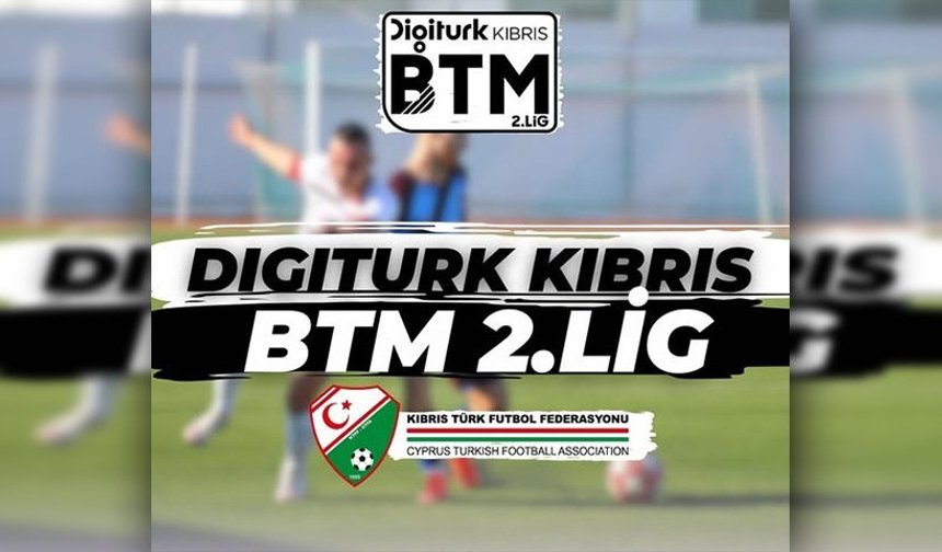 BTM 2'de Sezon Planlaması Belli Oldu
