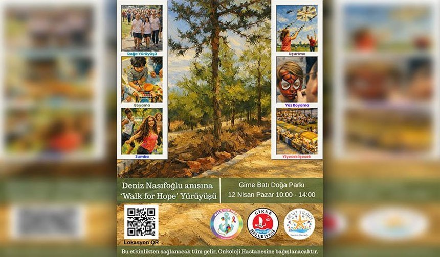 Onkoloji hastalarına destek amaçlı “Walk For Hope” etkinliği yarın Girne'de yapılacak