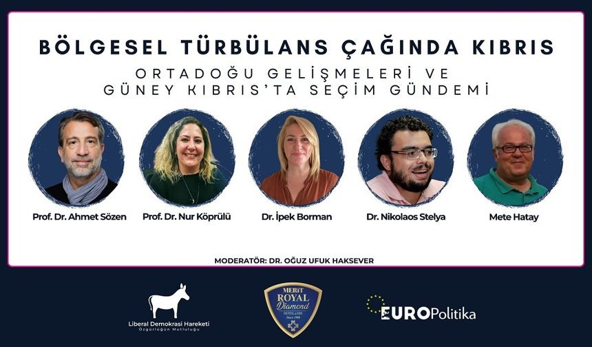 “Bölgesel Türbülans Çağında Kıbrıs” paneli cumartesi günü yapılıyor