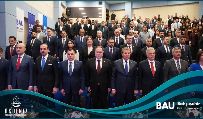 "Akdeniz Barış ve Diplomasi Forumu” Bahçeşehir Kıbrıs Üniversitesi ev sahipliğinde başladı