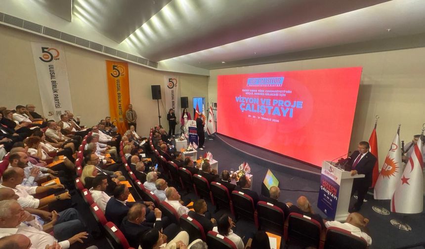 UBP’nin “Vizyon ve Proje Çalıştayı” başladı… Üstel: “Ortaya çıkacak her proje, yeni yol haritamız olacak”
