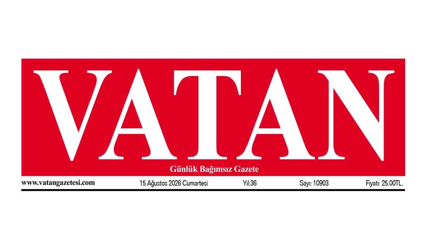 VATAN Manşet - 15 Ağustos 2026