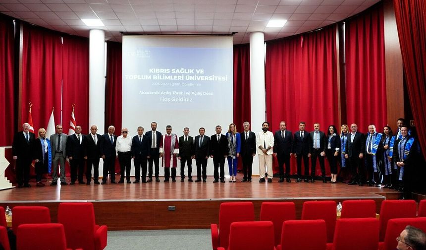Kıbrıs Sağlık ve Toplum Bilimleri Üniversitesi 2026-2027 Akademik Yılı açılış töreni yapıldı